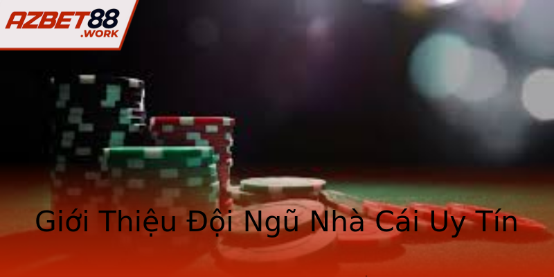 Giới Thiệu Đội Ngũ Nhà Cái Uy Tín Giới Thiệu Đội Ngũ Nhà Cái Uy Tín