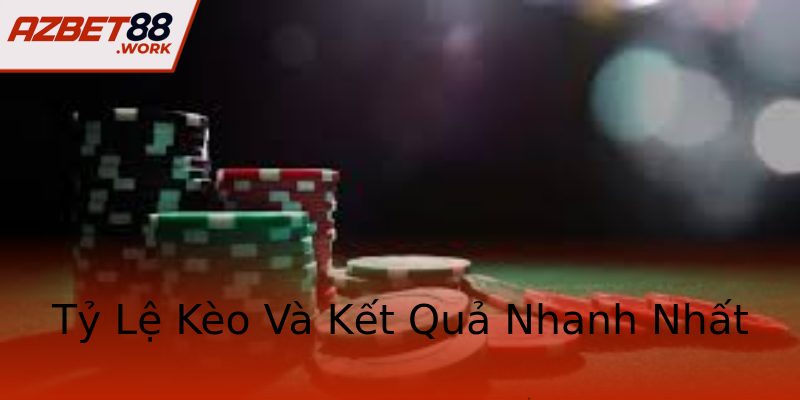 Tỷ Lệ Kèo Và Kết Quả Nhanh Nhất Tỷ Lệ Kèo Và Kết Quả Nhanh Nhất